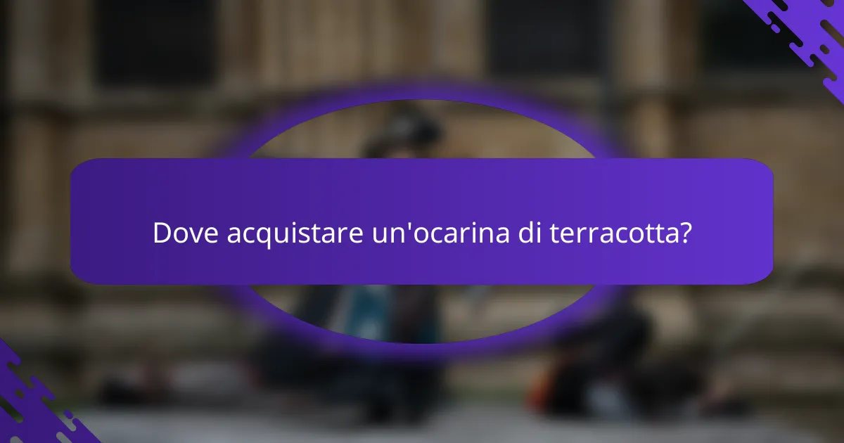 Dove acquistare un'ocarina di terracotta?